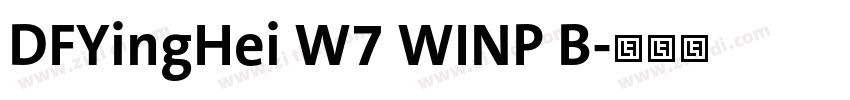 DFYingHei W7 WINP B字体转换